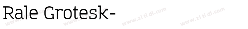 Rale Grotesk字体转换